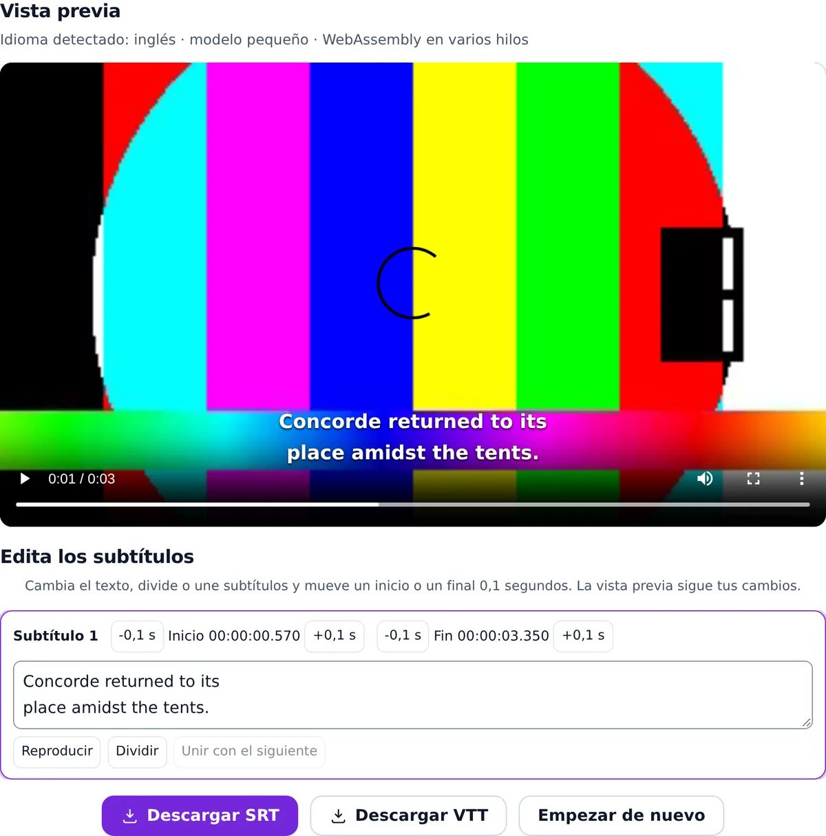 La herramienta de subtítulos tras un proceso: la vista previa con el subtítulo Concorde returned to its place amidst the tents. sobre un vídeo de prueba en pausa, la línea Idioma detectado: inglés, modelo pequeño, WebAssembly en varios hilos, el editor con el Subtítulo 1 de 00:00:00.570 a 00:00:03.350 y los botones Descargar SRT, Descargar VTT y Empezar de nuevo.